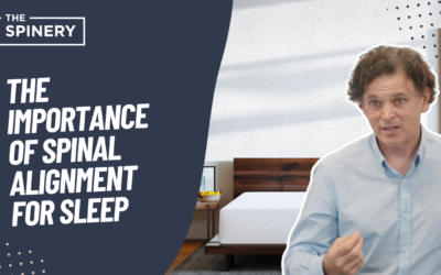 The Importance of Spinal Alignment for Sleep